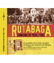 Rutabaga - Chansons de 1939 À 1945